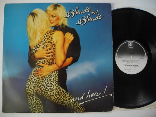 Blonde and how - blonde, ...and