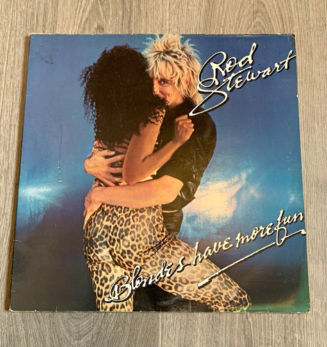 Rod stewart blondes have - rod,
